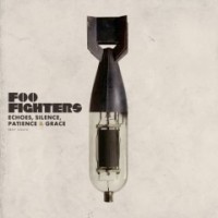 Foo Fighters - Echos, Silence, Patience & Grace