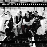 Naughty Boys - Destiny Calls