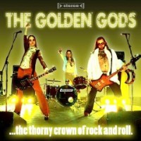 Golden Gods - The Thorny Crown Of Rock And Roll