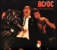 AC / DC - If You Want Blood You've Got It
