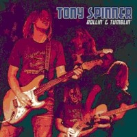 Spinner, Tony - Rollin' & Tumblin'