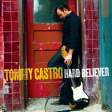 Castro, Tommy - Hard Believer