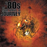 Various - 80's Tribute To Journey