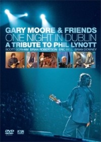 Moore, Gary - One Night In Dublin - Tribute To Phil Lynott