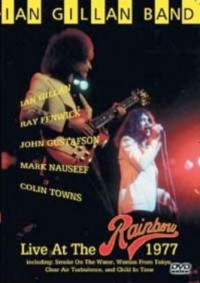 Gillan, Ian & Band - Live At The Rainbow 1977