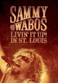 Hagar, Sammy - Sammy Hagar And The Wabos - Livin' It Up! In St. Louis