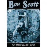 Scott, Bon - The Years Before AC/DC
