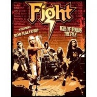 Fight - Fight War Of Words - The Film (Starring Rob Halford)