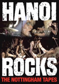 Hanoi Rocks - Nottingham Tapes