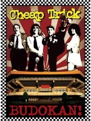 Cheap Trick - Budokan! 30th Anniversary Edition