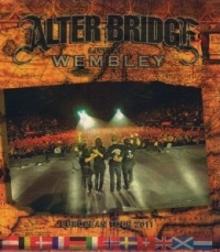 Alter Bridge - Live At Wembley - European Tour 2011