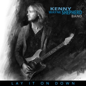 Shepherd, Kenny Wayne - Lay it on down (Black Vinyl)