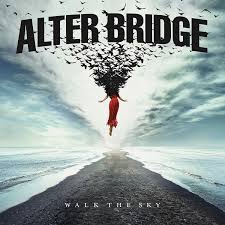 Alter Bridge - Walk the Sky (Black Vinyl)